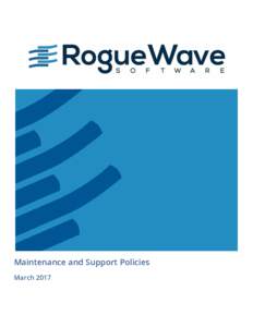 Maintenance and Support Policies March 2017 Contents MAINTENANCE AND SUPPORT POLICIES ......................................................................................... 4 1