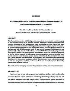 CHAPTER 5  Developing land cover and land use data sets for the Australian continent – a collaborative approach  Michele Barson, Rob Lesslie, Jodie Smith and Jane Stewart