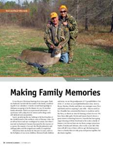 Tessi and Raul Villaverde  By Tessi V. Villaverde Making Family Memories It was the pre-Christmas hunting fever time again. Raul,