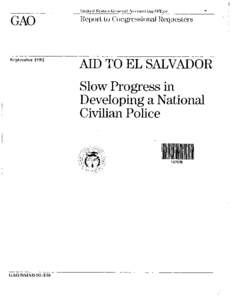 NSIAD[removed]Aid to El Salvador: Slow Progress in Developing a National Civilian Police