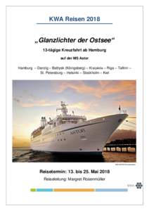 KWA Reisen 2018  „Glanzlichter der Ostsee“ 13-tägige Kreuzfahrt ab Hamburg auf der MS Astor Hamburg – Danzig – Baltiysk (Königsberg) – Klaipėda – Riga – Tallinn –