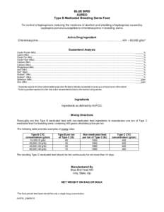 BLUE BIRD AUREO Type B Medicated Breeding Swine Feed For control of leptospirosis (reducing the incidence of abortion and shedding of leptospirae) caused by Leptospira pomona susceptible to chlortetracycline in breeding 