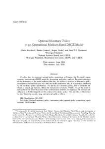 ALLS1-1007e.tex  Optimal Monetary Policy in an Operational Medium-Sized DSGE Model∗ Malin Adolfson , Stefan Laséen , Jesper Lindé , and Lars E.O. Svensson 