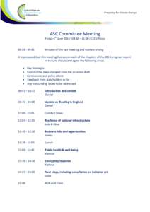 ASC Committee Meeting Friday 6th June 2014 I 09:30 – 15:00 I CCC Offices 09::45  Minutes of the last meeting and matters arising