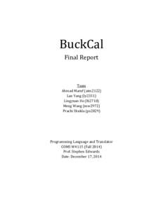 BuckCal Final Report Team Ahmad Maruf (aim2122) Lan Yang (ly2331)