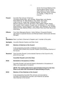 -1At the 41st Annual Meeting of the Richmondshire District Council held at Mercury House, Station Road, Richmond, North Yorkshire on Tuesday, 13 May 2014 at 6.30 pm.