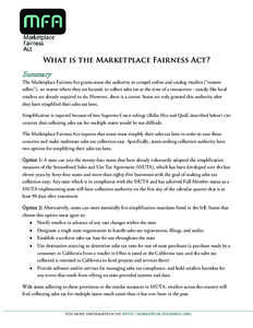 What is the Marketplace Fairness Act?  Summary The Marketplace Fairness Act grants states the authority to compel online and catalog retailers (