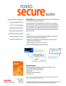 roxio  secure Roxio Secure Burn™ reliably burns data on CD, DVD and Blu-ray