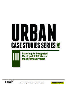 CASE STUDIES SERIES  III Planning An Integrated Municipal Solid Waste