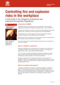 Health and Safety Executive Controlling fire and explosion risks in the workplace A brief guide to the Dangerous Substances and