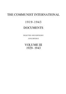 THE COMMUNIST INTERNATIONAL[removed]DOCUMENTS SELECTED AND EDITED BY JANE DEGRAS