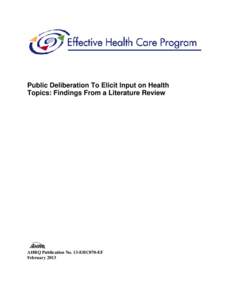 Public Deliberation To Elicit Input on Health Topics: Findings From a Literature Review