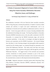 A Study of Assessment Alignment to Generic Skills in Hong Kong New Senior Secondary Mathematics Education: Objectives, Issues, and Challenges A Study of Assessment Alignment to Generic Skills in Hong Kong New Senior Seco