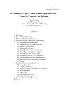 Radiometry / Luminous intensity / Lux / Radiant intensity / Luminous efficacy / Candela / Illuminance / Luminous flux / Luminance / Measurement / Photometry / Physical quantities