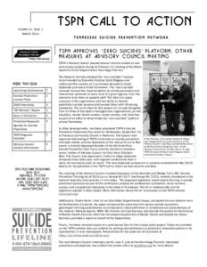 TSPN CALL to Action VOLUME 10, ISSUE 3 MARCH 2014 TENNESSEE SUICIDE PREVENTION NETWORK