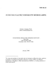 NRR196-08  AN ANALYSIS OF ELECTRIC POWER INDUSTRY REFORM IN ALBERTA Robert J. Graniere, Ph.D. Senior Institute Economist