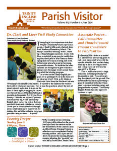 Volume 88, Number 6 • June 2014 “Working Together to Change the World Through Jesus” TrinityEnglish.org  Dr. Clark and Liver Visit Study Connection