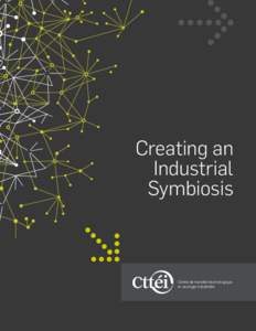 Creating an Industrial Symbiosis Centre de transfert technologique en écologie industrielle