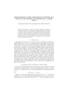 IMPROVEMENTS ON THE COMPUTATION OF THE HNF OF A MODULE OVER THE RING OF INTEGERS OF A NUMBER FIELD JEAN-FRANC ¸ OIS BIASSE, CLAUS FIEKER, AND TOMMY HOFMANN