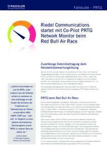 Fallstudie – PRTG  Riedel Communications startet mit Co-Pilot PRTG Network Monitor beim Red Bull Air Race