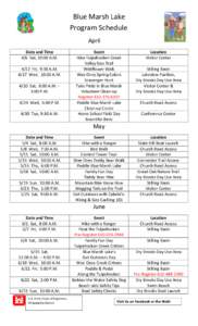 Blue Marsh Lake Program Schedule April Date and Time 4/6 Sat, 10:00 A.M[removed]Fri, 9:30 A.M.