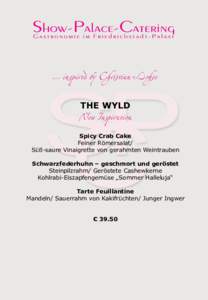 ... inspired by Christian Lohse THE WYLD New Inspiration Spicy Crab Cake Feiner Römersalat/