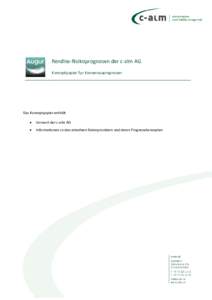 Rendite-Risikoprognosen der c-alm AG Konzeptpapier 5yr Konsensusprognosen Das Konzeptpapier enthält: 