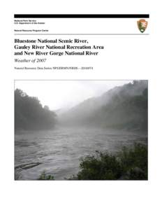 National Park Service U.S. Department of the Interior Natural Resource Program Center  Bluestone National Scenic River,