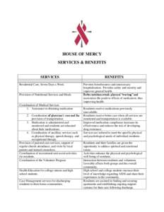 HOUSE OF MERCY SERVICES & BENEFITS SERVICES Residential Care, Seven Days a Week