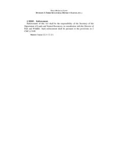 TITLE 10: LOCAL LAWS  DIVISION 3: THIRD SENATORIAL DISTRICT (SAIPAN, ETC.) § Enforcement. Enforcement of this Act shall be the responsibility of the Secretary of the