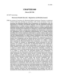 Ch[removed]CHAPTER 689 (House Bill 706) AN ACT concerning Electronic Health Records – Regulation and Reimbursement