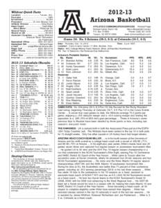 Wildcat Quick Facts Location . . . . . . . . . . . . . . . Tucson, Ariz. Founded . . . . . . . . . . . . . . . . . . . . . . 1885 Enrollment . . . . . . . . . . . . . . . . . . 40,200 President[removed]Dr. Ann We