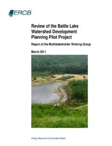 Reivew of the Battle Lake Watershed Development Planning Pilot Project - Report of the Multistakeholder Working Group (March 2011)