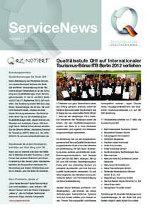 ServiceNews Ausgabe 1 I 12 Qualitätsstufe QIII auf Internationaler Tourismus-Börse ITB Berlin 2012 verliehen Schulungstermine