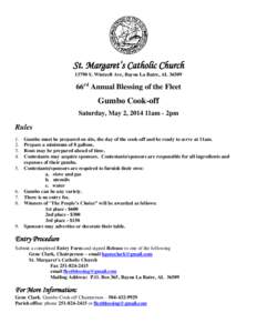St. Margaret’s Catholic ChurchS. Wintzell Ave, Bayou La Batre, AL66rd Annual Blessing of the Fleet  Gumbo Cook-off
