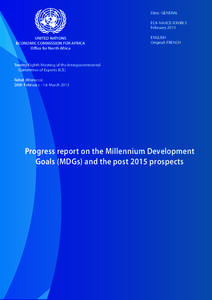 Report on the progress of the Millennium Development Goals (MDGs) and the prospects for After 2015