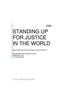 2498  STANDING UP FOR JUSTICE IN THE WORLD Award Ceremony for the Gruber Justice Prize 2010