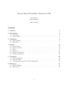 Terrain Based Probability Models for SAR Matt Jacobs  May 15, 2015  Contents