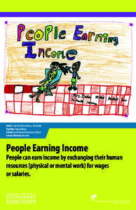 Artist: Gabrielle Richardson, 3rd Grade Teacher: Tanaia Hines School: Larchmont Elementary School School Division: Norfolk  People Earning Income