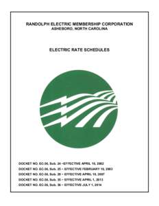 RANDOLPH ELECTRIC MEMBERSHIP CORPORATION ASHEBORO, NORTH CAROLINA ELECTRIC RATE SCHEDULES  DOCKET NO. EC-36, Sub. 24 −EFFECTIVE APRIL 10, 2002