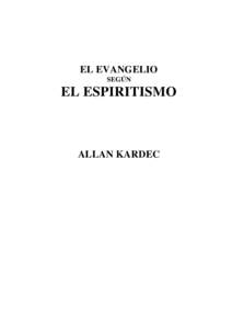 Microsoft Word - Kardec, Allan - El Evangelio según el Espiritismo.doc