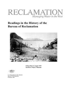 Readings in the History of the Bureau of Reclamation Gibson Dam in August 1929 Sun River Project, Montana