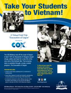 Take Your Students to Vietnam! A Virtual Field Trip “Evacuation of Saigon” Presented by