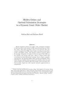 Hidden Orders and Optimal Submission Strategies in a Dynamic Limit Order Market Sabrina Buti and Barbara Rindi