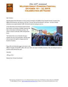 The 25th Annual Milford Great Pumpkin Festival October 10 – 12, 2014 Celebrating 25 Years!  Dear Vendors: