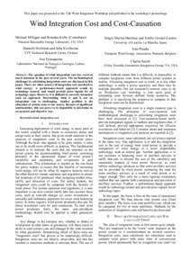 This paper was presented at the 12th Wind Integration Workshop and published in the workshop’s proceedings  Wind Integration Cost and Cost-Causation Michael Milligan and Brendan Kirby (Consultant)  Sergio Martin-Martin