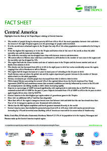 FACT SHEET Central America Highlights from the State of the Tropics Report relating to Central America: •	 •	 •