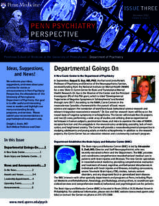 ISSUE THREE December 2012 Volume 1, Issue 3 PENN PSYCHIATRY PERSPECTIVE