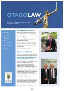 OTAGOLAW faculty of law newsletter winter 2011 university of otago Greetings from the Dean CONTENTS