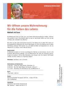 SEMINAR/WORKSHOP  Lilo Schwarz Dipl. Arbeitspsychologin/Coach, Autorin www.liloschwarz-seminare.ch www.liloschwarz-coaching.ch